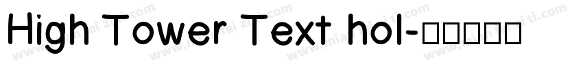 High Tower Text hol字体转换